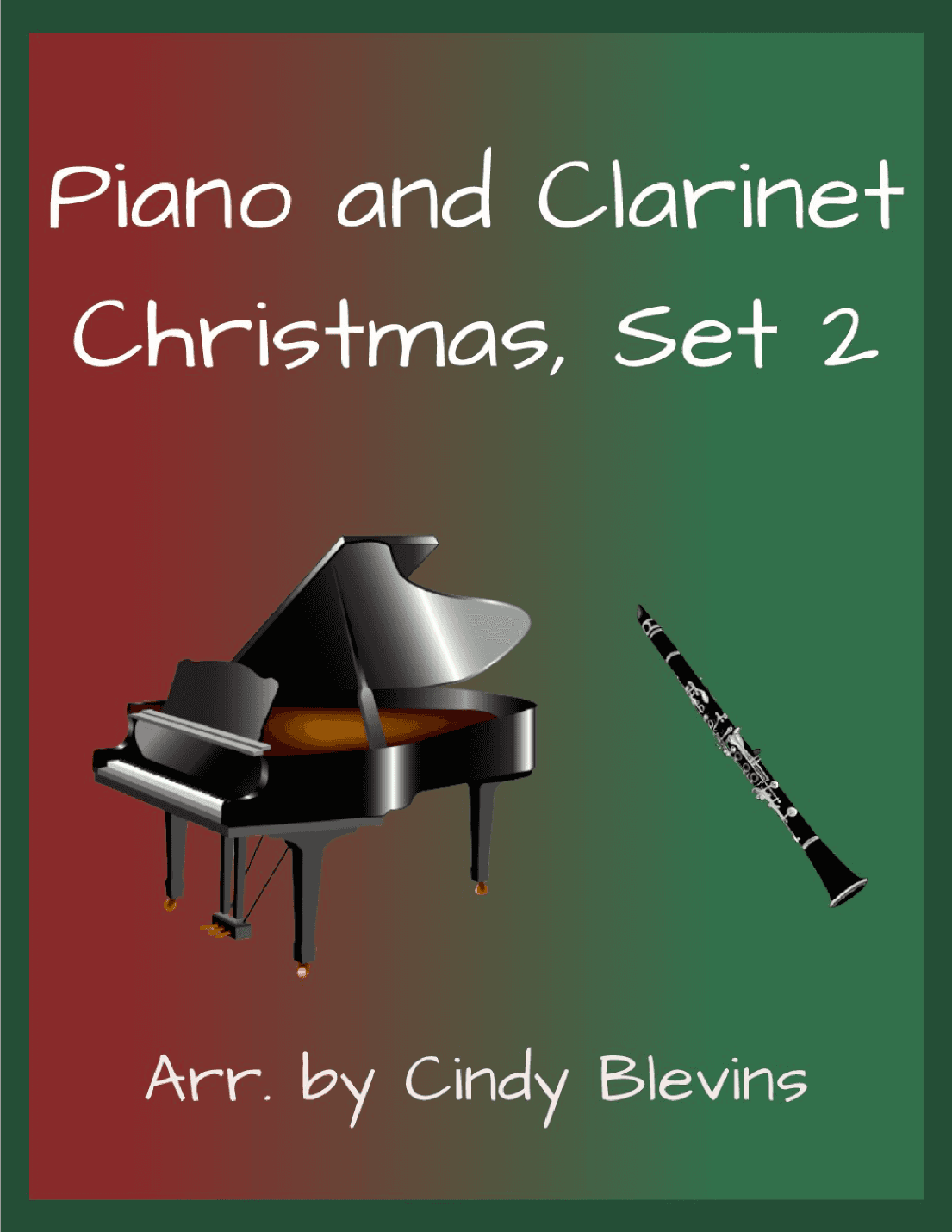 Piano and Clarinet, Christmas, Set 2 (arr. Cindy Blevins)