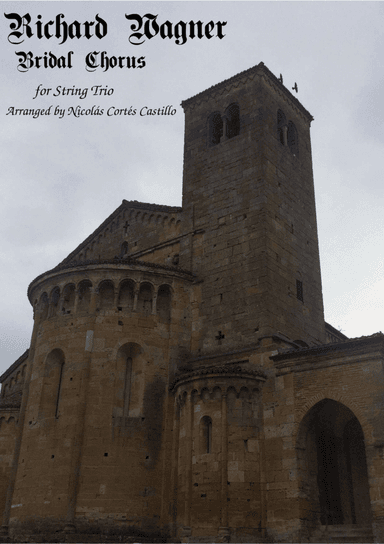 Richard Wagner - Bridal Chorus (Wedding March) for String Trio (arr. Nicolás Cortés Castillo)