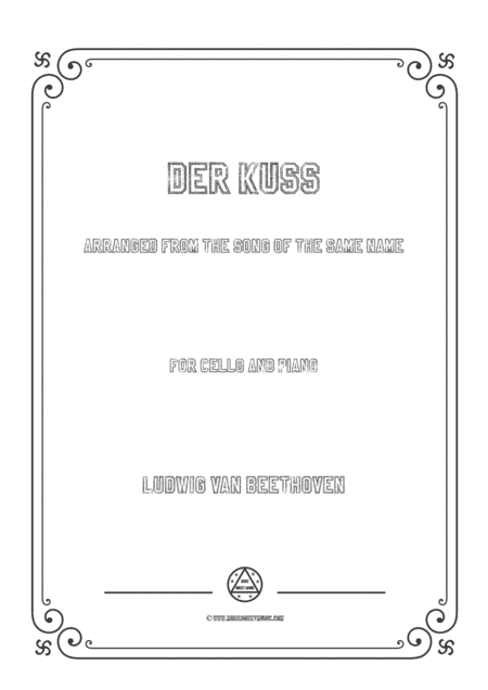 Beethoven-Der Kuss,for Cello and Piano (arr. MSM)