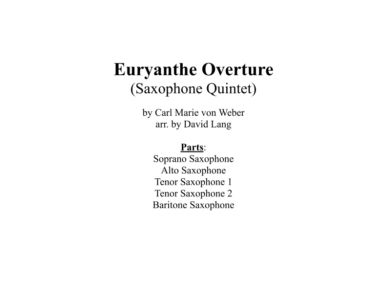 Euryanthe (Saxophone Quintet) (arr. David Lang)
