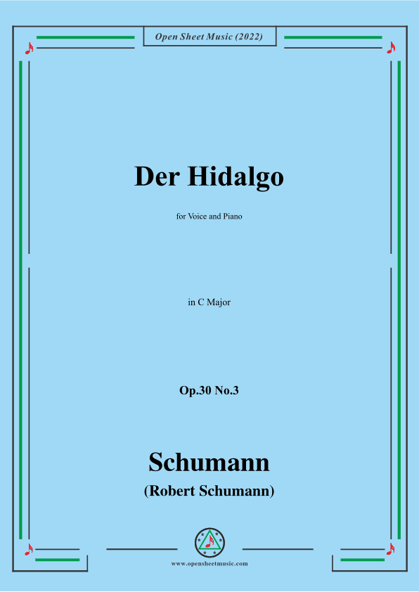 Schumann-Der Hidalgo,Op.30 No.3, in C Major (arr. OSM Press)