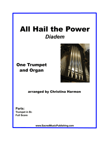 All Hail the Power -  One Trumpet and Organ (arr. Christina Harmon)