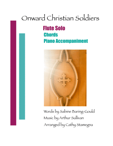Onward Christian Soldiers (Flute Solo, Chords, Piano Accompaniment) (arr. Cathy Stamegna)