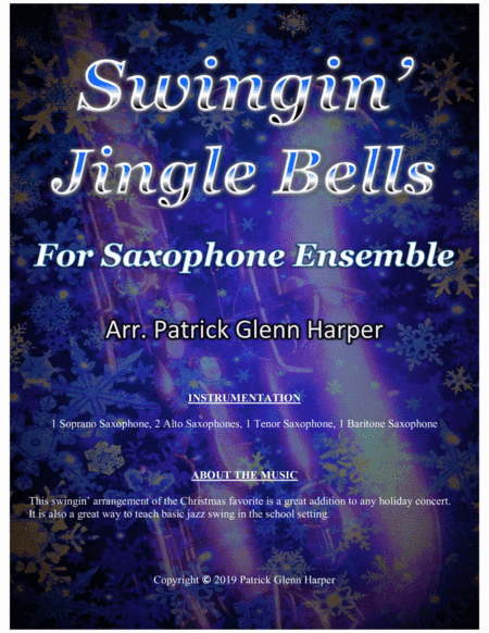 Swingin' Jingle Bells - for Saxophone Ensemble (arr. Patrick Glenn Harper)