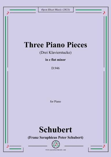 Schubert-Three Piano Pieces(Drei Klavierstucke),D.946 (arr. OSM Press)