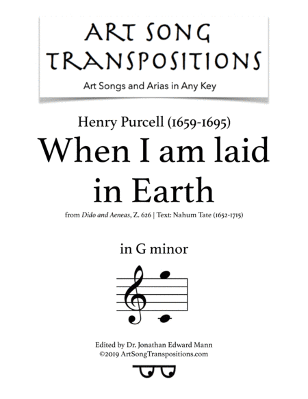 PURCELL: When I am laid in Earth (transposed to G minor) (arr. ArtSongTranspositions.com)