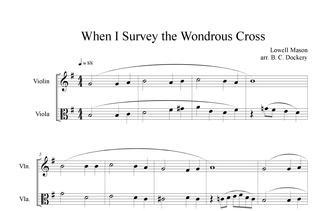 When I Survey the Wondrous Cross (Violin and Viola Duet) (arr. B. C. Dockery)