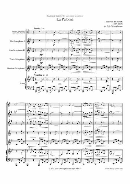 La Paloma - Soprano and Alto Saxes (or 2 Altos), Tenor Sax, Baritone Sax and Piano (arr. Anne L Christopherson GRSM ARCM)
