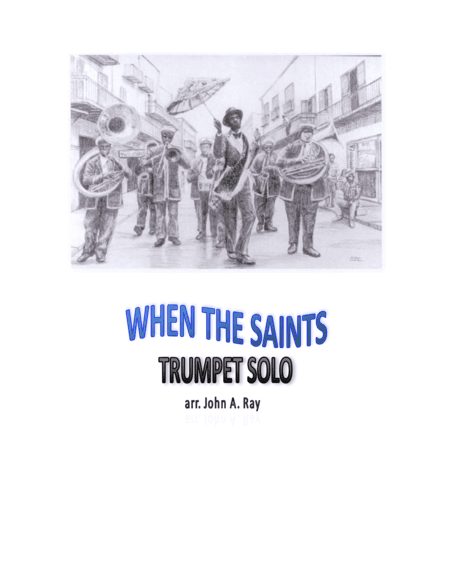 When The Saints (arr. John A. Ray)
