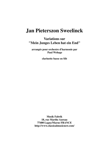 Jan Pieterszoon Sweelinck/Paul Wehage  - Variations on Mein Juges Leben hat ein ende- arranged for (arr. Musik Fabrik Music Publishing)