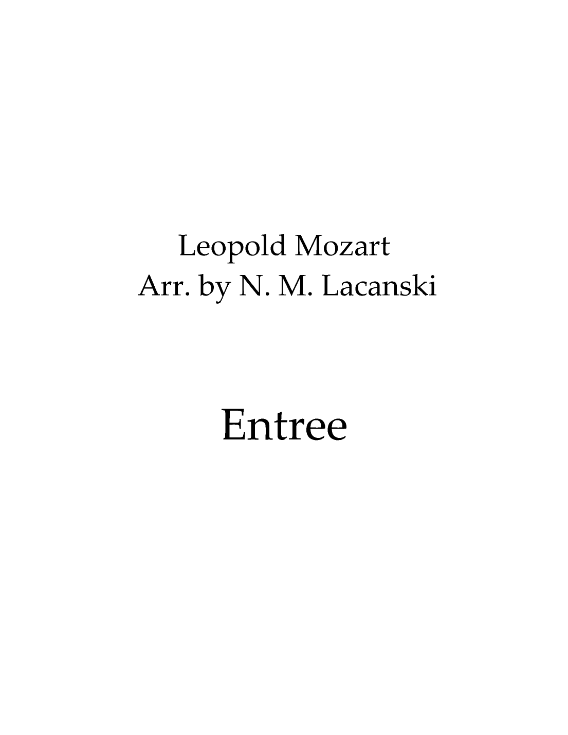 Entree (arr. Nick M Lacanski)