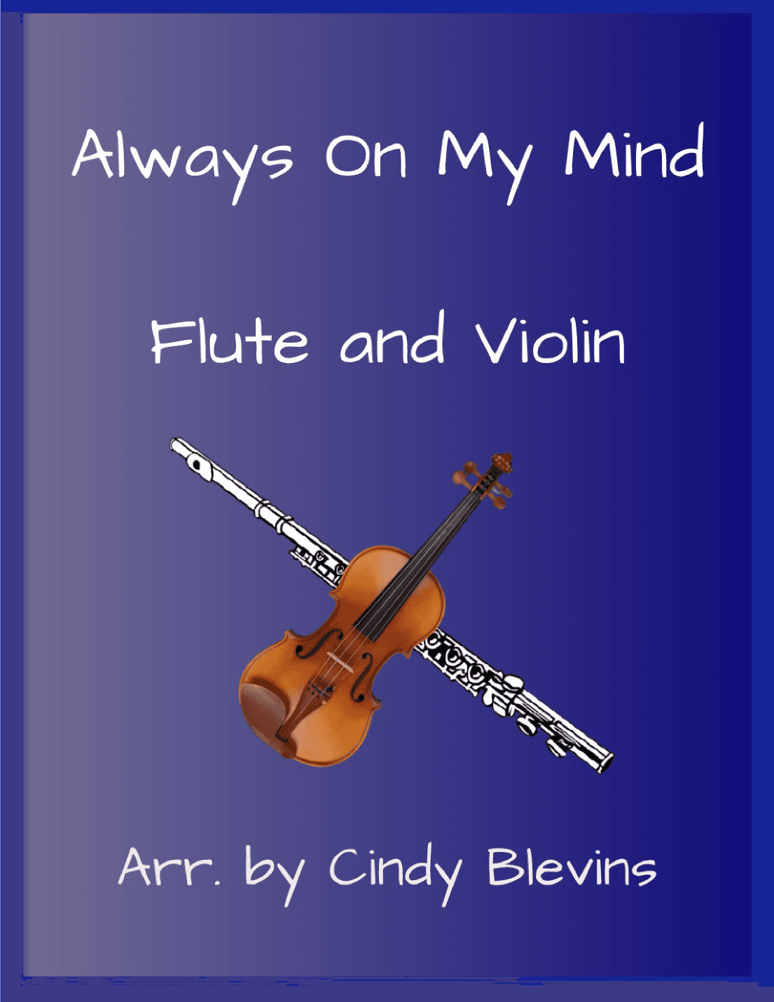 Always On My Mind (arr. Cindy Blevins)