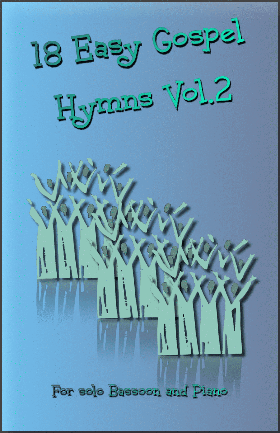 18 Gospel Hymns Vol.2 for Solo Bassoon and Piano (arr. David McKeown)