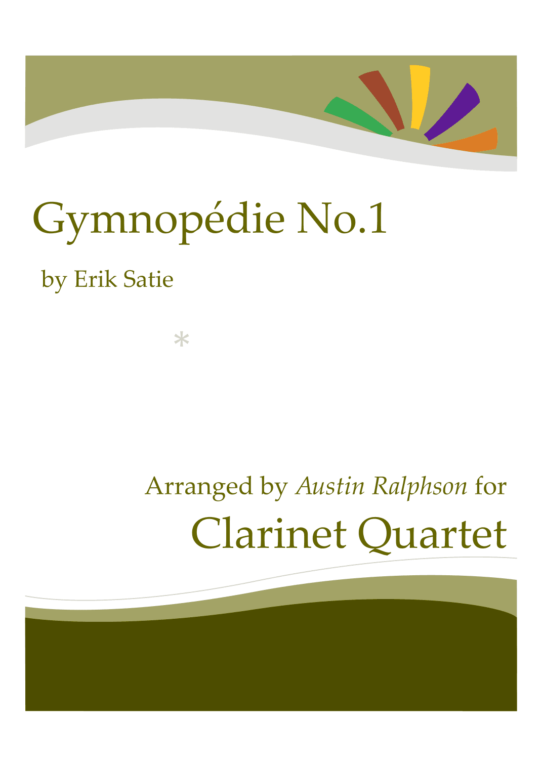 Gymnopedie No.1 - clarinet quartet (arr. Austin Ralphson)