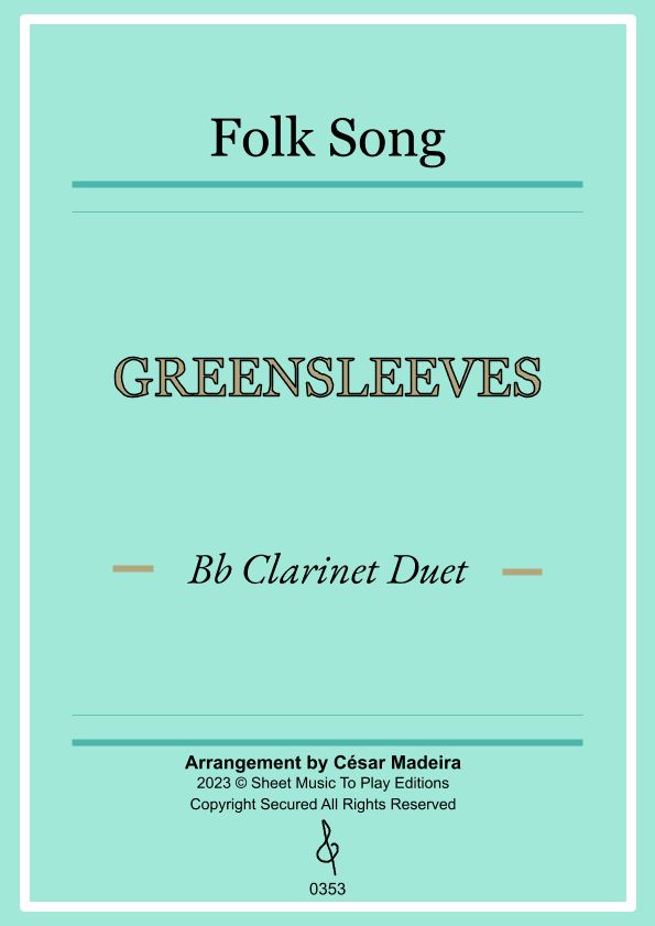 Greensleeves - Bb Clarinet Duet - W/Chords (Full Score and Parts) (arr. César Madeira)
