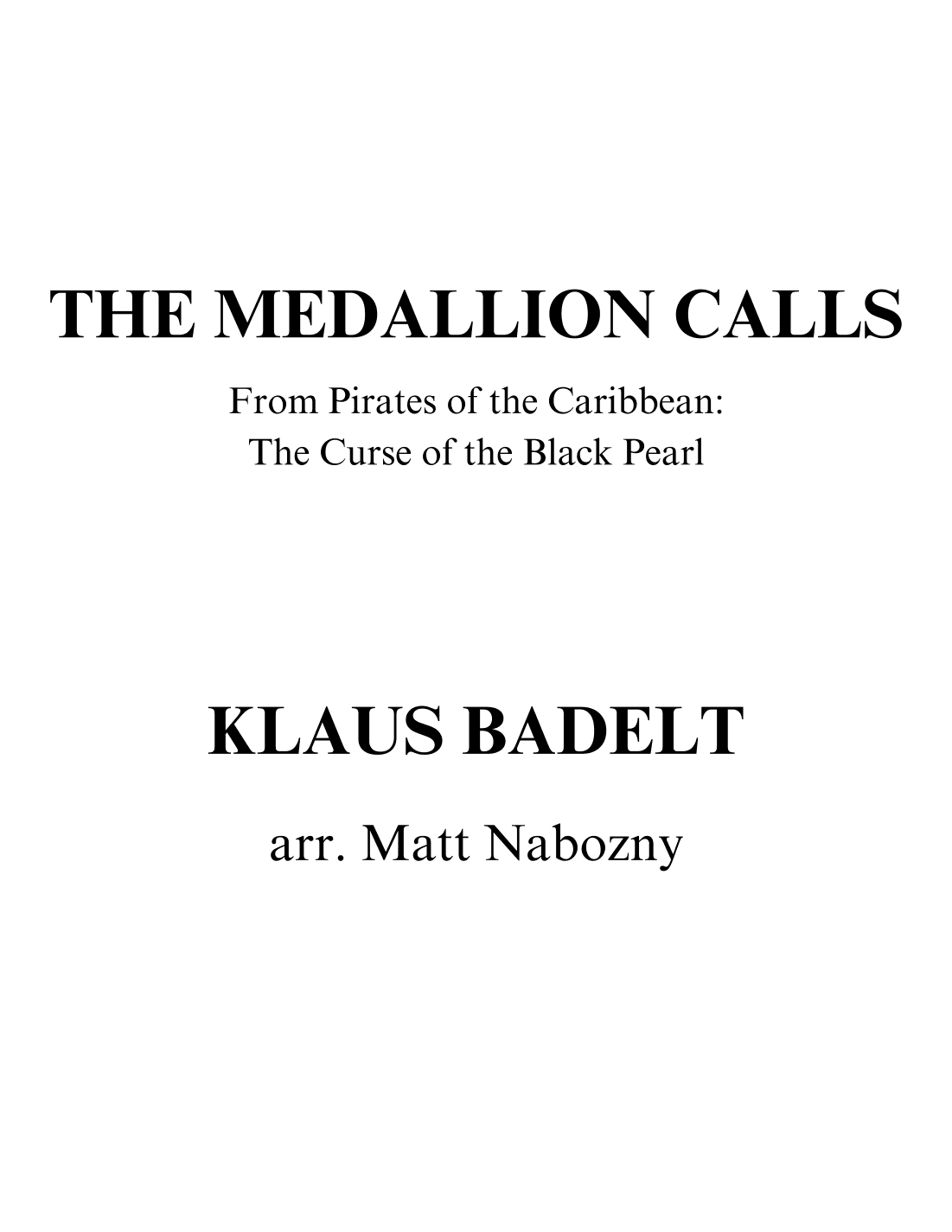The Medallion Calls (arr. Matt Nabozny)