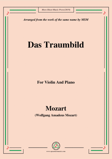 Mozart-Das traumbild,for Violin and Piano (arr. MSM)