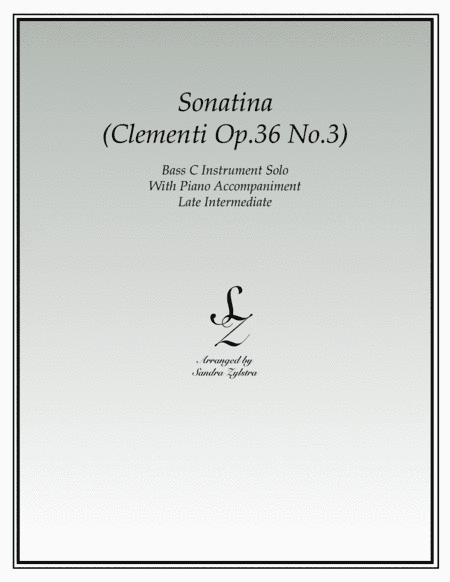 Sonatina-Clementi (Op. 36, No. 3) (bass C instrument solo) (arr. Sandra Zylstra)