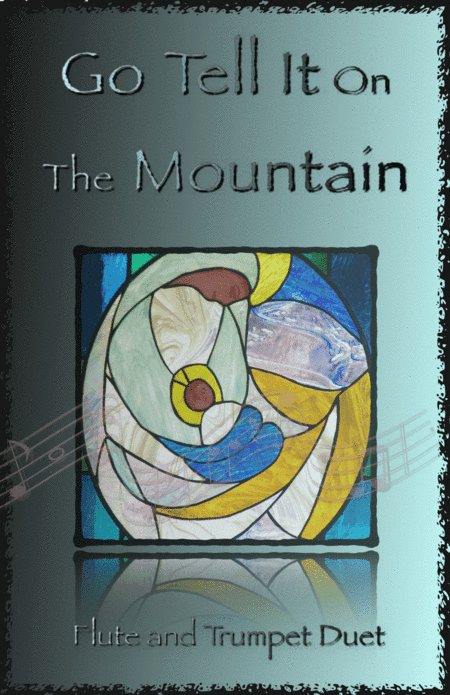 Go Tell It On The Mountain, Gospel Song for Flute and Trumpet Duet (arr. David McKeown)