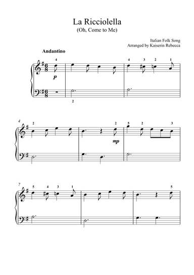 La Ricciolella (Oh, Come to Me) (arr. Kaiserin Rebecca)