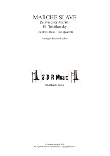 Marche Slave for Brass Band Tuba Quartet (arr. Stephen Rockey)