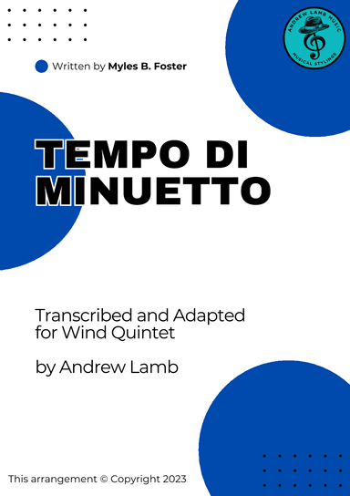 Myles Foster | Tempo di Minuetto | for Wind Quintet (arr. Andrew Lamb)