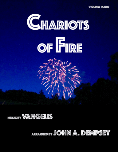Chariots Of Fire  from the Feature Film CHARIOTS OF FIRE (arr. John A. Dempsey)