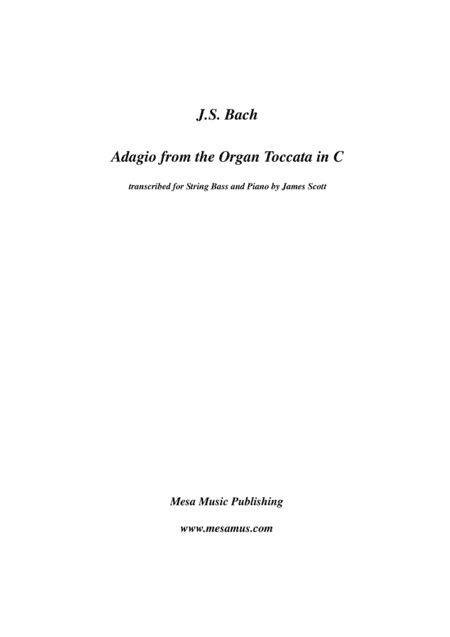 J.S. Bach Adagio from the Organ Toccata in C (arr. James Scott)