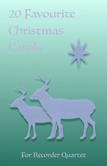 20 Favourite Christmas Carols for Recorder Quartet (arr. David McKeown)