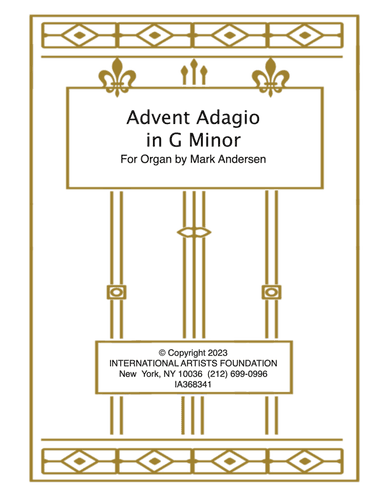 Advent Adagio in G Minor for organ by Mark Andersen