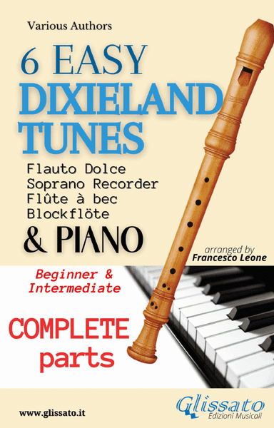 6 Easy Dixieland Tunes - Soprano recorder & Piano (arr. Francesco Leone)