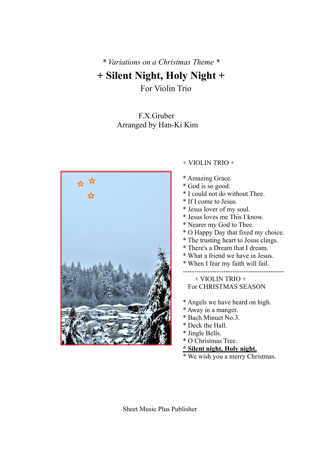 Silent night, Holy night (For 3 Violins, 2vns and Va) (arr. Han-Ki Kim)