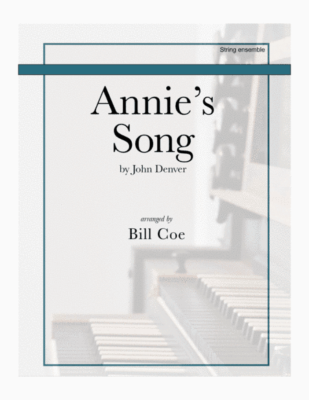 Annie's Song (arr. Bill Coe)