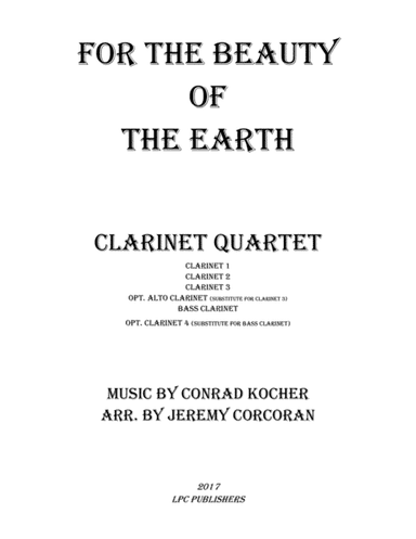 For the Beauty of the Earth for Clarinet Quartet (arr. Jeremy Corcoran)