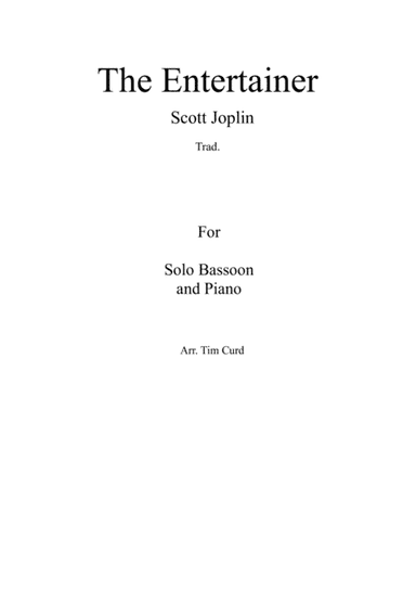The Entertainer. For Solo Bassoon and Piano (arr. Tim Curd)