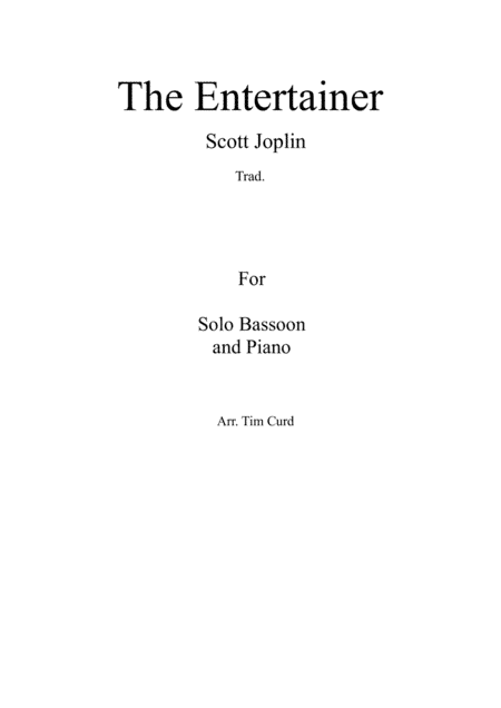 The Entertainer. For Solo Bassoon and Piano (arr. Tim Curd)