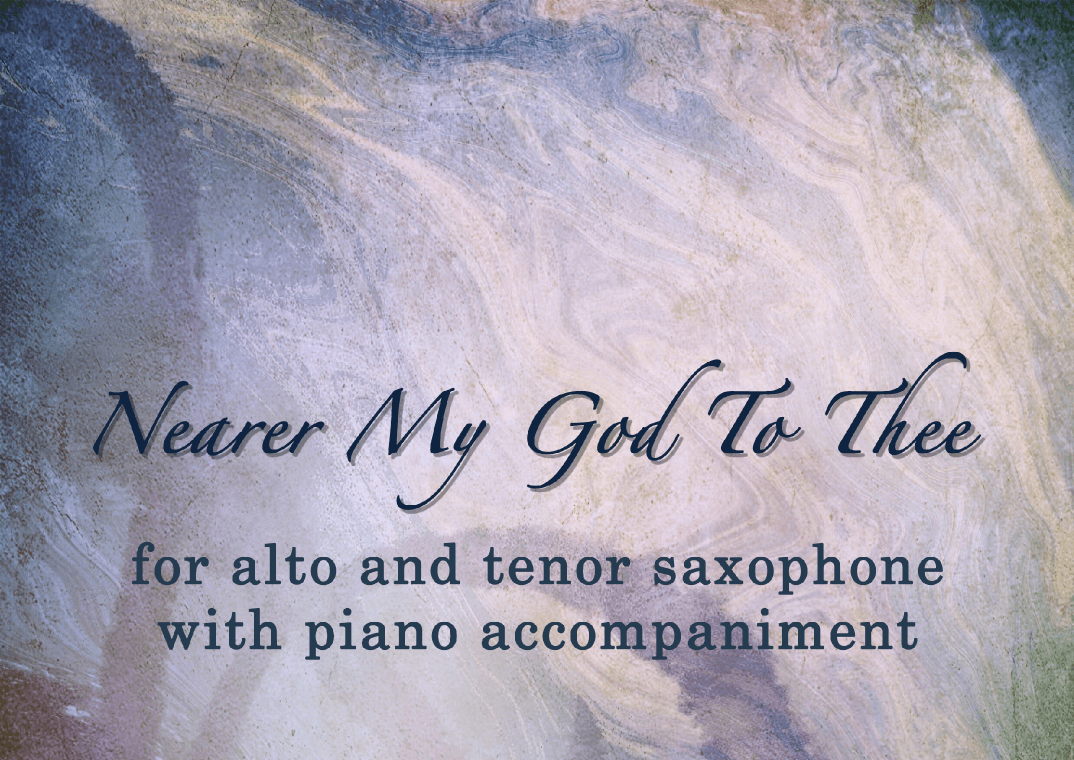 Nearer My God To Thee - Duet for Alto and Tenor Saxophones with Piano accompaniment (arr. Bragi Thor Valsson)