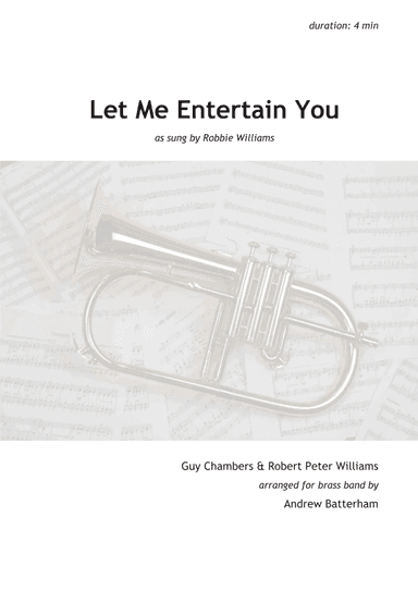 Let Me Entertain You (arr. Andrew Batterham)