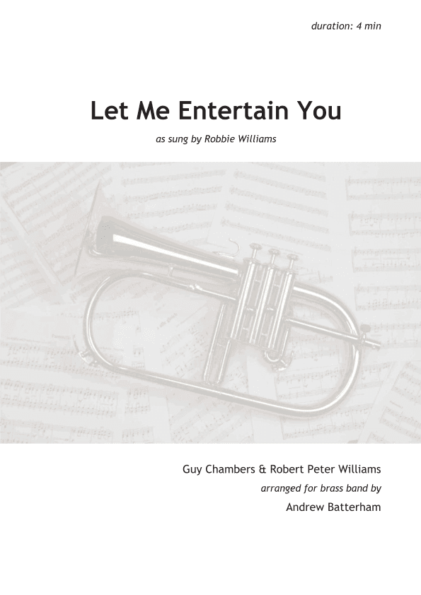 Let Me Entertain You (arr. Andrew Batterham)