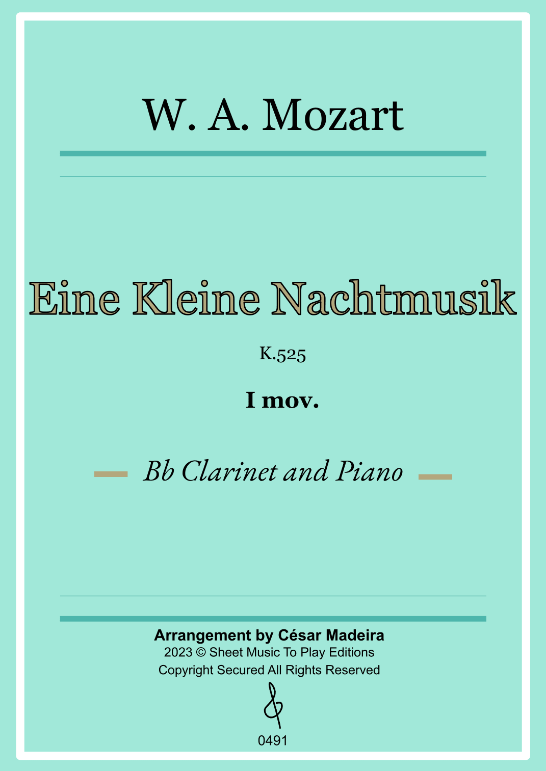 Eine Kleine Nachtmusik (1 mov.) - Bb Clarinet and Piano (Full Score) (arr. César Madeira)