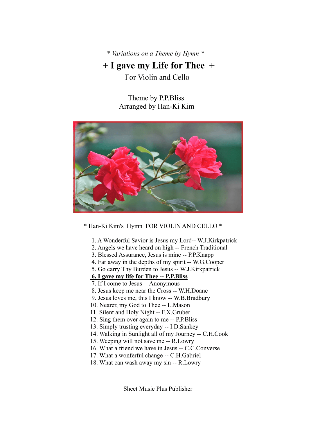 I gave my life for Thee (For Violin and Cello) (arr. Han-Ki Kim)