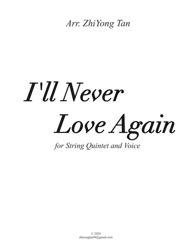 I'll Never Love Again (arr. ZhiYong Tan)
