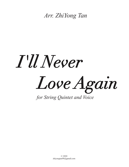 I'll Never Love Again (arr. ZhiYong Tan)