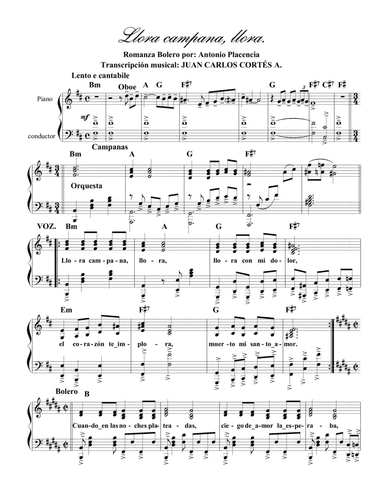 Llora campana, llora. Canción por: Antonio Placencia (arr. Juan Carlos Cortés A.)