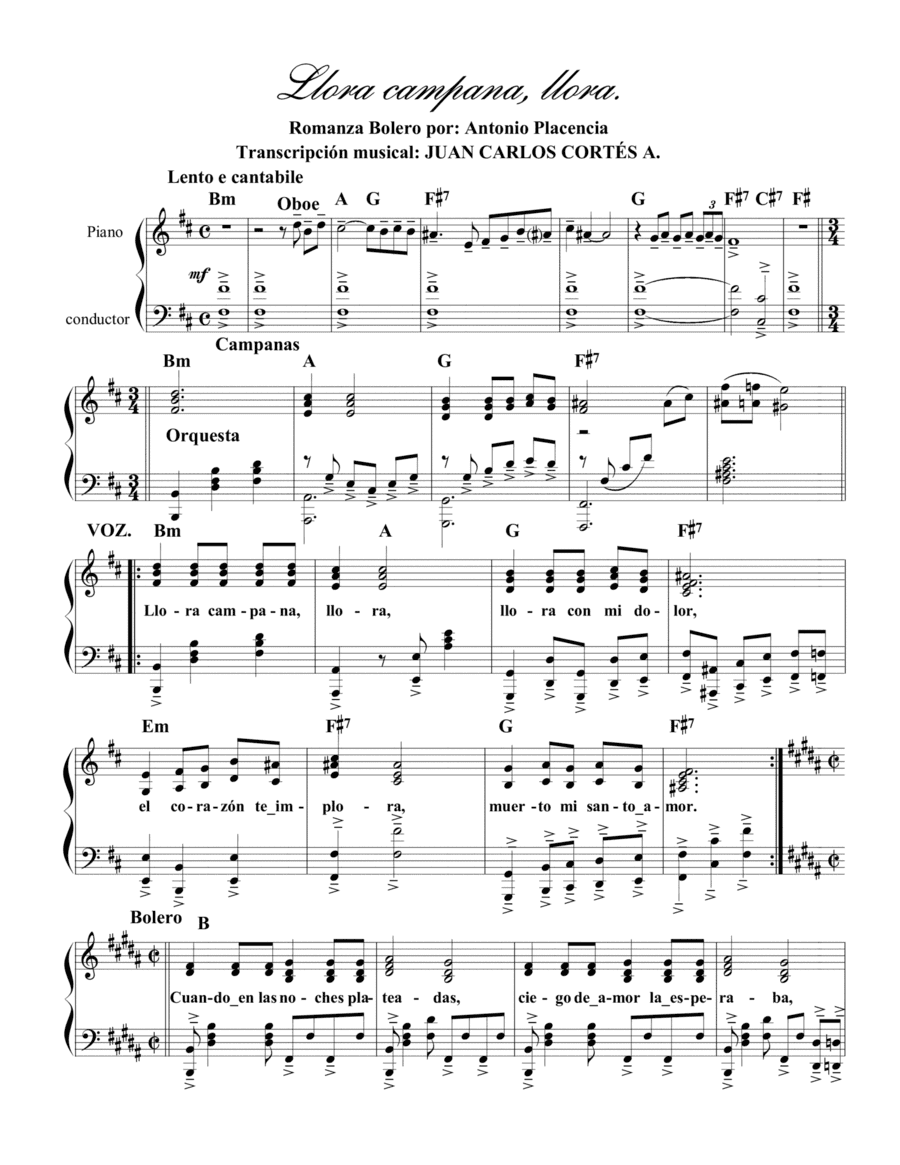Llora campana, llora. Canción por: Antonio Placencia (arr. Juan Carlos Cortés A.)