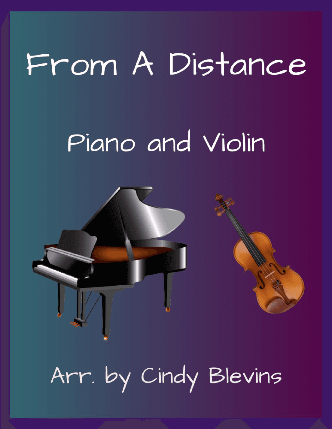 From A Distance (arr. Cindy Blevins)