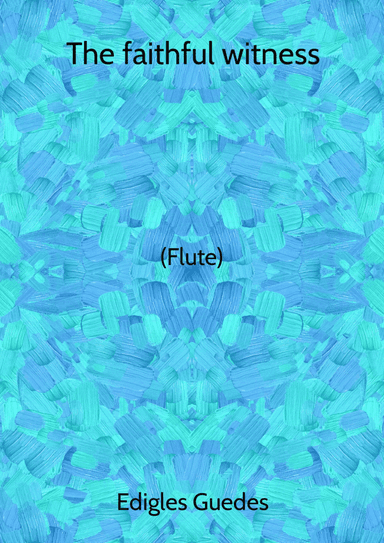 The faithfull witness