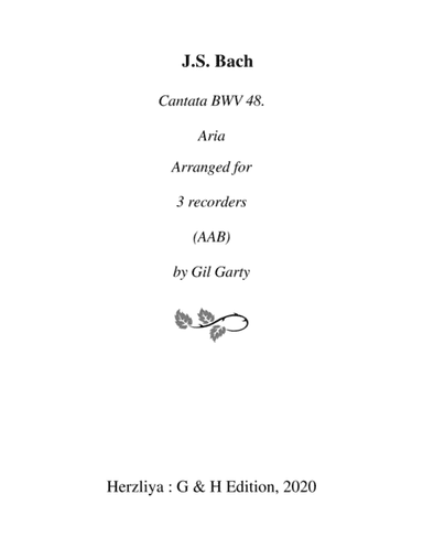 Aria: Ach, lege das Sodom der sündlichen Glieder from cantata BWV 48 (arrangement for  3 recorders) (arr. Gil Garty)