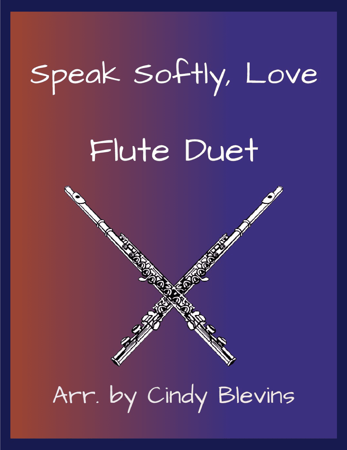 Speak Softly Love (arr. Cindy Blevins)
