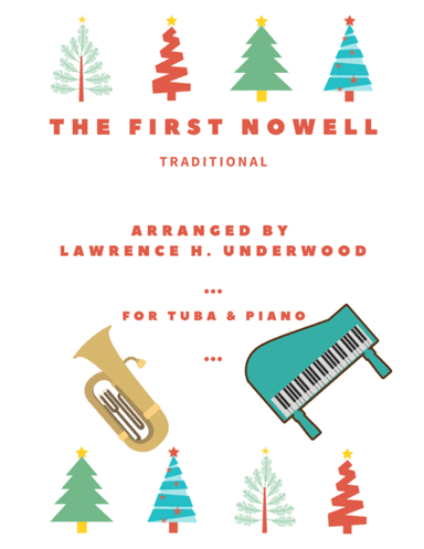 The First Nowell for Solo Tuba (arr. Lawrence H. Underwood)